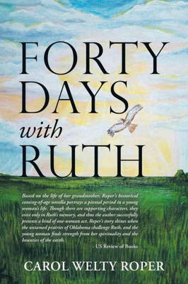 Forty Days With Ruth