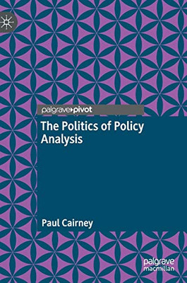 The Politics of Policy Analysis