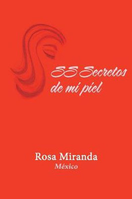 Ss Secretos De Mi Piel (Spanish Edition)