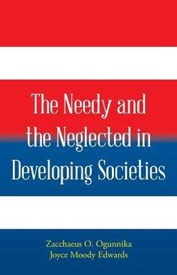 The Needy And The Neglected In Developing Societies.
