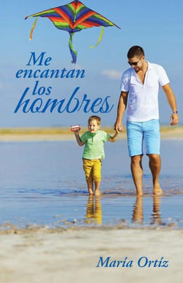 Me Encantan Los Hombres (Spanish Edition)
