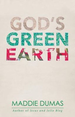 God'S Green Earth