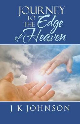 Journey To The Edge Of Heaven