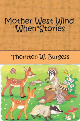 Mother West Wind When Stories (Illustrated Edition)