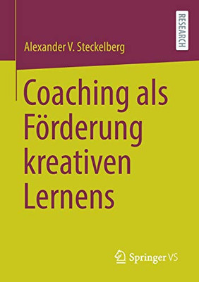 Coaching als Förderung kreativen Lernens (German Edition)