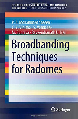 Broadbanding Techniques for Radomes (SpringerBriefs in Electrical and Computer Engineering)