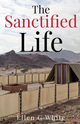 The Sanctified Life