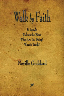 Walk By Faith