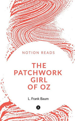 The Patchwork Girl Of Oz