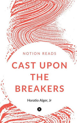 Cast Upon The Breakers