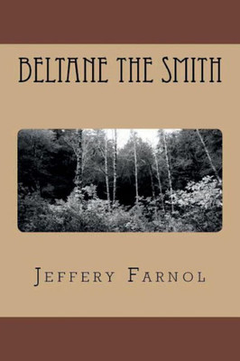 Beltane The Smith