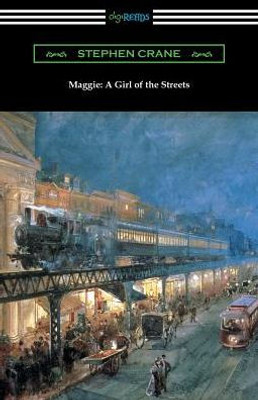 Maggie: A Girl Of The Streets