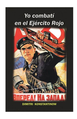 Yo Combati En El Ejercito Rojo (Spanish Edition)