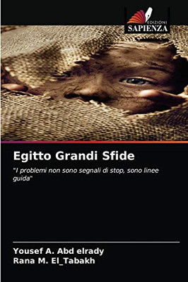 Egitto Grandi Sfide (Italian Edition)