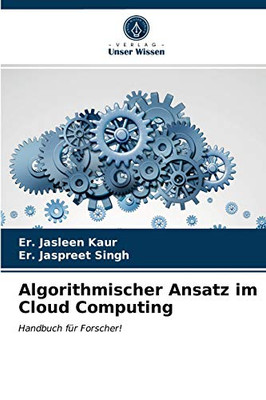 Algorithmischer Ansatz im Cloud Computing (German Edition)