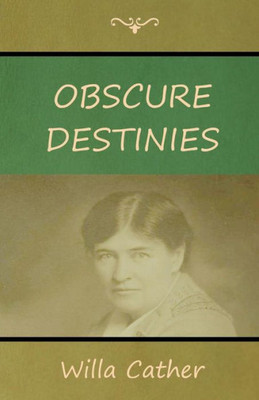 Obscure Destinies