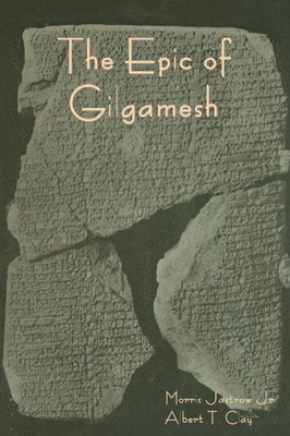 The Epic Of Gilgamesh