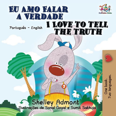 I Love To Tell The Truth: Portuguese English Bilingual Book (Brazilian) (Portuguese English Bilingual Collection) (Portuguese Edition)