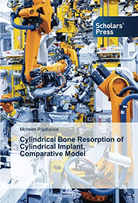 Cylindrical Bone Resorption of Cylindrical Implant, Comparative Model