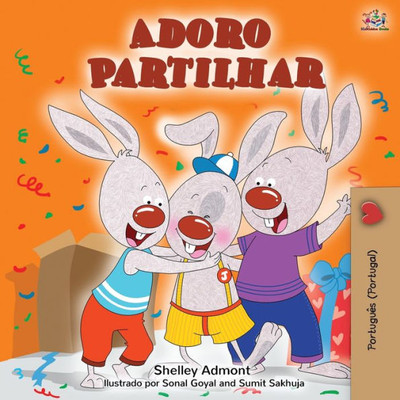 Adoro Partilhar: I Love To Share (Portuguese Portugal Edition) (Portuguese Portugal Bedtime Collection) (Portuguese Edition)