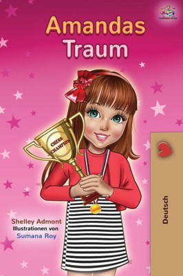 Amandas Traum: Amanda'S Dream - German Children'S Book (German Bedtime Collection) (German Edition)