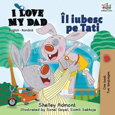 I Love My Dad: English Romanian Bilingual Edition (English Romanian Bilingual Collection) (Romanian Edition)