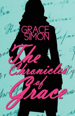 The Chronicles Of Grace