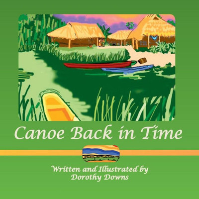 Canoe Back In Time