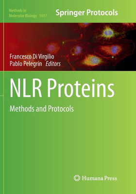 Nlr Proteins: Methods And Protocols (Methods In Molecular Biology, 1417)