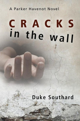 Cracks In The Wall