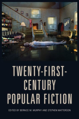 Twenty-First-Century Popular Fiction