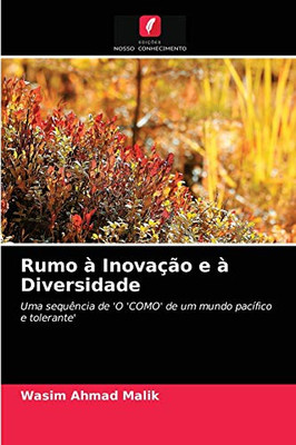 Rumo à Inovação e à Diversidade (Portuguese Edition)
