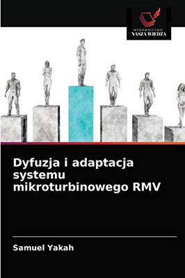 Dyfuzja i adaptacja systemu mikroturbinowego RMV (Polish Edition)