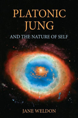 Platonic Jung: And The Nature Of Self