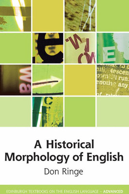 A Historical Morphology Of English (Edinburgh Textbooks On The English Language - Advanced)