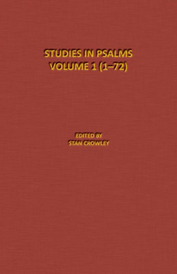 Psalms-Part 1 (1- 72): The Denton-Schertz Commentaries