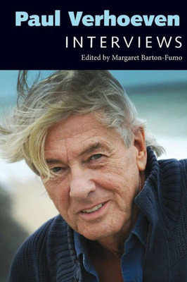 Paul Verhoeven: Interviews (Conversations With Filmmakers Series)