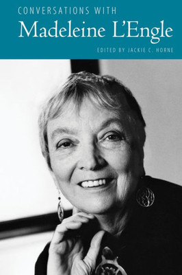 Conversations With Madeleine L'Engle (Literary Conversations Series)