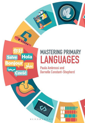 Mastering Primary Languages (Mastering Primary Teaching)
