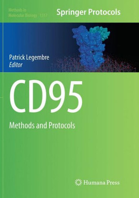 Cd95: Methods And Protocols (Methods In Molecular Biology, 1557)