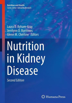 Nutrition In Kidney Disease (Nutrition And Health)