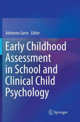 Early Childhood Assessment In School And Clinical Child Psychology