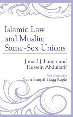 Islamic Law And Muslim Same-Sex Unions