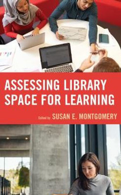 Assessing Library Space For Learning