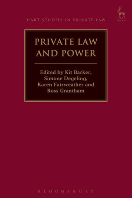 Private Law And Power (Hart Studies In Private Law)