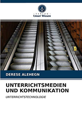Unterrichtsmedien Und Kommunikation (German Edition)