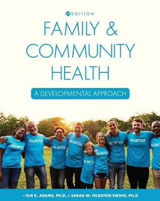 Family And Community Health: A Developmental Approach