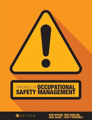 Principles Of Occupational Safety Management