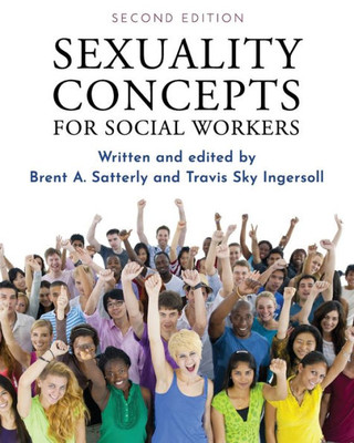 Sexuality Concepts For Social Workers Sexuality Concepts For Social Workers