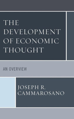 The Development Of Economic Thought: An Overview